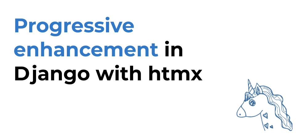 Progressive enhancement in Django with htmx