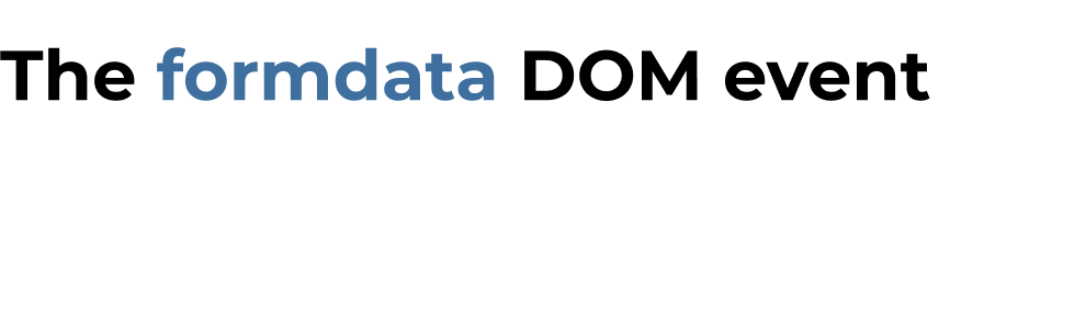 the formdata DOM event