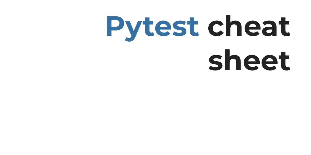 Pytest cheatsheet